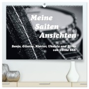 Cover-Bild zum Titel 'Meine Saiten Ansichten - Banjo, Gitarre, Klavier, Ukulele und Zitter von Ulrike SSK (hochwertiger Premium Wandkalender 2026 DIN A2 quer), Kunstdruck in Hochglanz' von 'Ulrike Ssk'