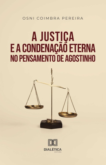 A justiça e a condenação eterna no pensamento de Agostinho - 