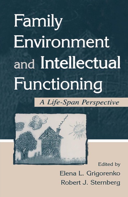 Family Environment and Intellectual Functioning - 