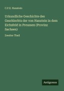 Cover-Bild zum Titel 'Urkundliche Geschichte des Geschlechts der von Hanstein in dem Eichsfeld in Preussen (Provinz Sachsen)' von 'C. P. E. Hanstein'