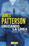 Cover-Bild zum Titel 'Cruzando La Linea' von 'James Patterson'