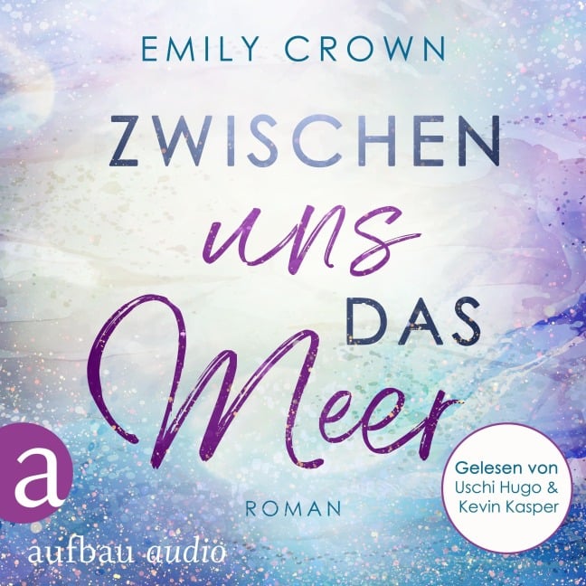 Zwischen uns das Meer - Emily Crown