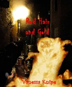 Cover-Bild zum Titel 'Red Hair and Gold: St. Van Helsing University' von 'Vanessa Knipe'