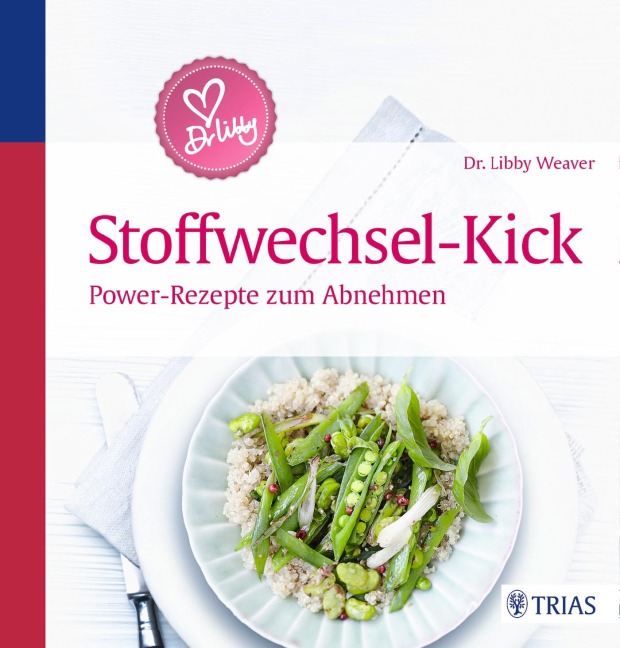 Dr. Libby¿s Stoffwechsel-Kick - Libby Weaver