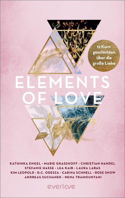 Elements of Love - Kathinka Engel, Marie Grasshoff, Christian Handel, Stefanie Hasse, Lea Kaib