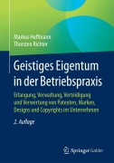 Cover-Bild zum Titel 'Geistiges Eigentum in der Betriebspraxis' von 'Thorsten Richter, Markus Hoffmann'