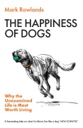 Cover-Bild zum Titel 'The Happiness of Dogs' von 'Mark Rowlands'