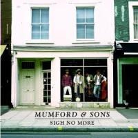 Sigh No More (New Version) - Mumford & Sons