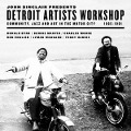 Detroit Artists Workshop - John Sinclair Presents/Various