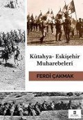 Cover-Bild zum Titel 'Kütahya - Eskisehir Muharebeleri' von 'Ferdi Cakmak'