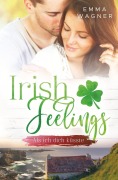 Irish Feelings - Als ich dich küsste - Emma Wagner