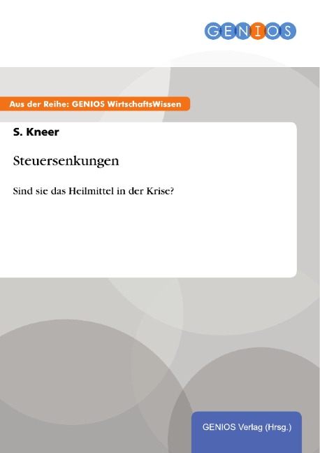 Steuersenkungen - S. Kneer