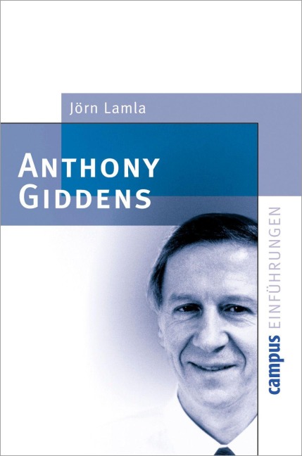 Anthony Giddens - Jörn Lamla