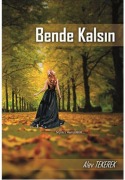 Cover-Bild zum Titel 'Bende Kalsin' von 'Alev Ayse Tekerek'