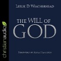 The Will of God - Leslie D Weatherhead