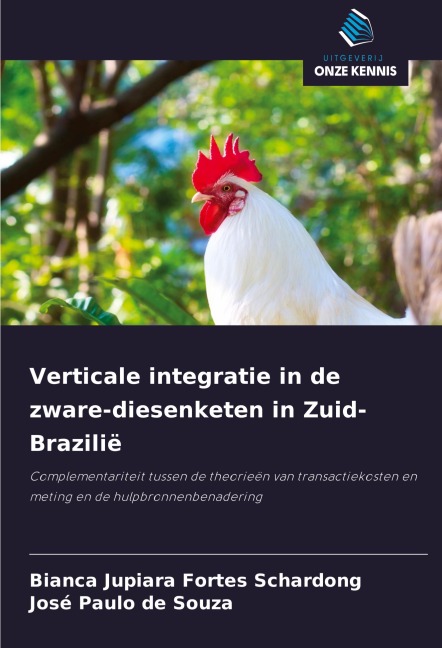 Verticale integratie in de zware-diesenketen in Zuid-Brazilië - Bianca Jupiara Fortes Schardong, José Paulo de Souza