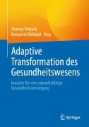 Cover-Bild zum Titel 'Adaptive Transformation des Gesundheitswesens' von ''