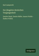 Cover-Bild zum Titel 'Zur jüngsten deutschen Vergangenheit' von 'Karl Lamprecht'