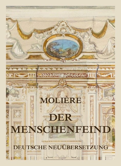 Der Menschenfeind - Molière