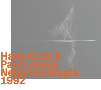 Nephlokokkygia 1992 - Hans/Lovens Koch