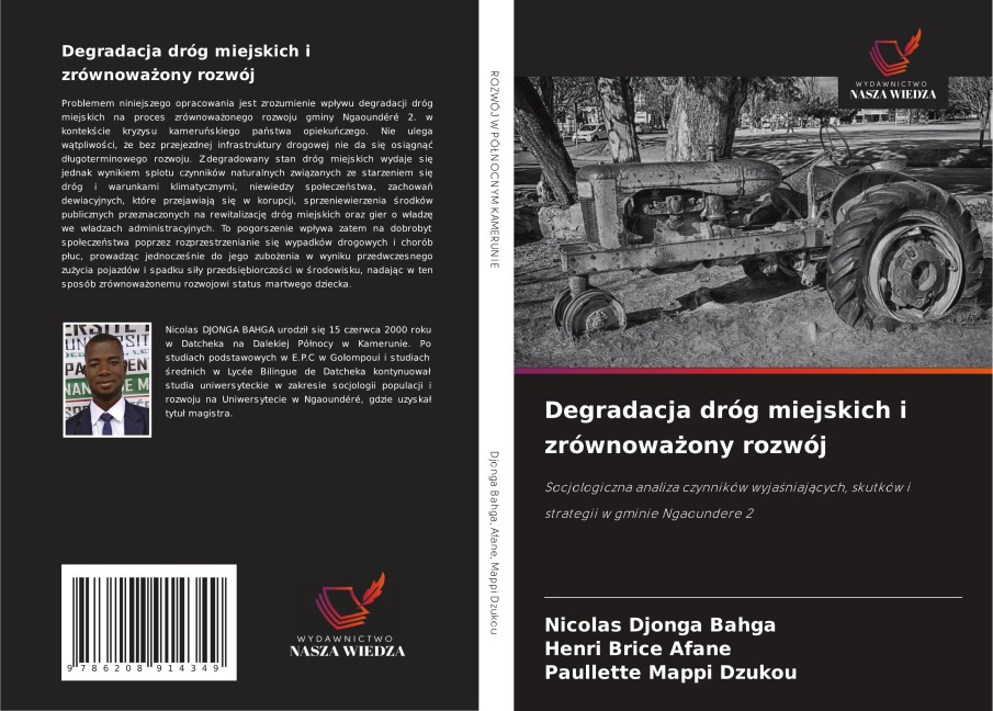Degradacja dróg miejskich i zrównowa¿ony rozwój - Nicolas Djonga Bahga, Henri Brice Afane, Paullette Mappi Dzukou