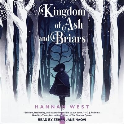 Kingdom of Ash and Briars Lib/E - Hannah West