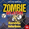 Cover-Bild zum Titel 'Zombiefabriken' von 'Lasse Bo Andersen'