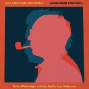 Cover-Bild zum Titel 'I'm A Stranger Here Myself: Wainwright Does Weill' von 'Rufus Wainwright'