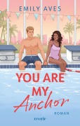 Cover-Bild zum Titel 'You Are My Anchor' von 'Emily Aves'