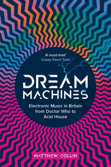 Dream Machines - Matthew Collin