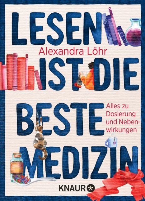 Lesen ist die beste Medizin - Alexandra Löhr
