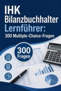 Cover-Bild zum Titel 'IHK Bilanzbuchhalter Lernführer' von 'PrüfungsHilfe Deutschland'