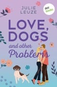 Cover-Bild zum Titel 'Love, Dogs and other Problems' von 'Julie Leuze'