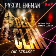 Cover-Bild zum Titel 'Der Clan ¿ Die Straße' von 'Pascal Engman'
