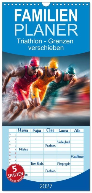 Familienplaner 2027 - Triathlon - Grenzen verschieben mit 5 Spalten (Wandkalender, 21 x 45 cm) CALVENDO - Roder