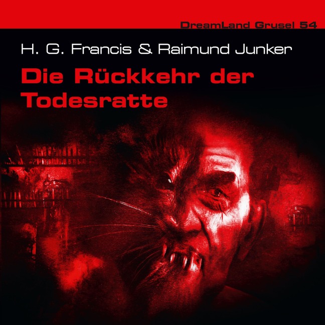 Die Rückkehr der Todesratte - H. G. Francis, Raimund Junker