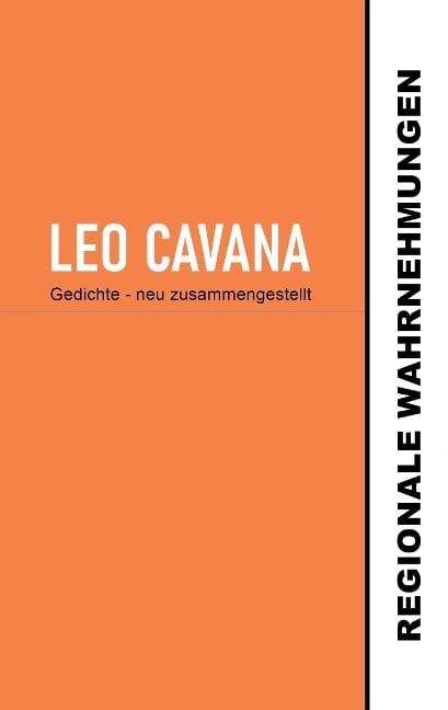 Regionale Wahrnehmungen - Leo Cavana