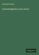 Cover-Bild zum Titel 'Denkwürdigkeiten eines Arztes' von 'Alexandre Dumas'