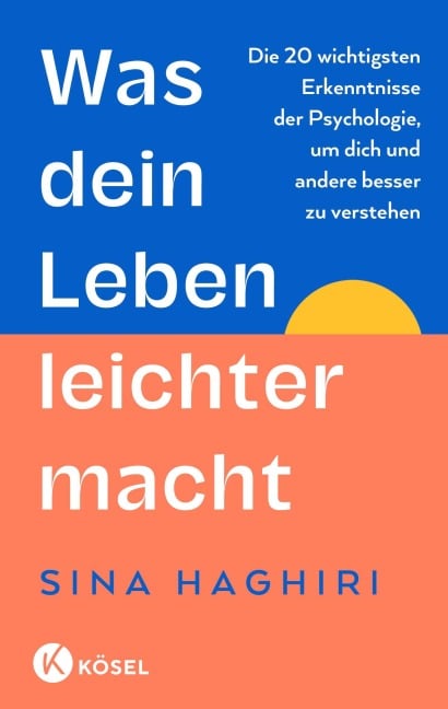 Was dein Leben leichter macht - Sina Haghiri