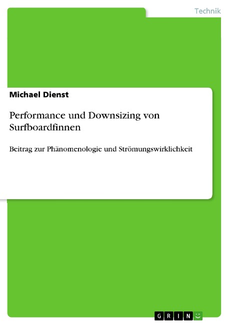 Performance und Downsizing von Surfboardfinnen - Michael Dienst