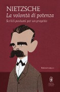 Cover-Bild zum Titel 'La volontà di potenza. Scritti postumi per un progetto' von 'Friedrich Nietzsche'