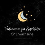 Cover-Bild zum Titel 'Fantasiereise zum Einschlafen für Erwachsene' von 'Patrick Lynen'