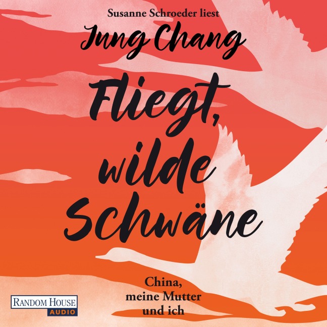 Fliegt, Wilde Schwäne - Jung Chang