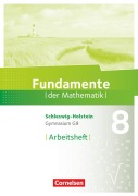 Fundamente der Mathematik 8. Schuljahr - Schleswig-Holstein G9 - Arbeitsheft mit Lösungen - 