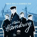 Cover-Bild zum Titel 'Mein Hamburg' von 'Daniel/Schnyder Trio Behle'