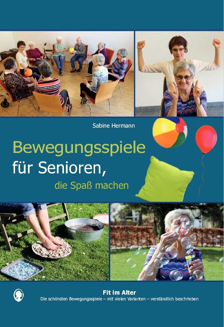Bewegungsspiele für Senioren, die Spaß machen - Sabine Hermann