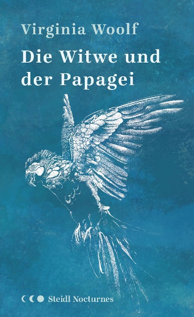 Die Witwe und der Papagei - Virginia Woolf