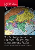 Cover-Bild zum Titel 'The Routledge International Handbook of Language Education Policy in Asia' von ''