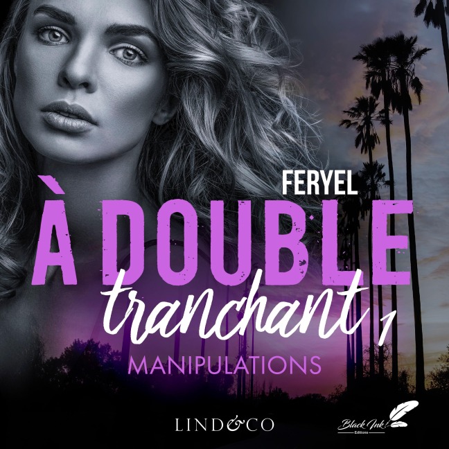 À double tranchant - Manipulations - Feryel