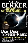 Chronik der Sternenkrieger - Der Drei-Sonnen-Krieg (Sunfrost Sammelband, #12) - Alfred Bekker